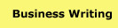 Business Writing