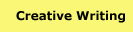 Creative Writing